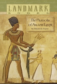 Cover Pharaohs of Ancient Egypt