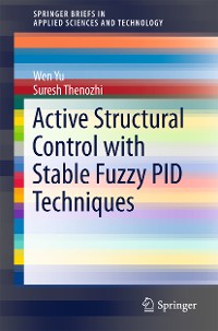 Cover Active Structural Control with Stable Fuzzy PID Techniques