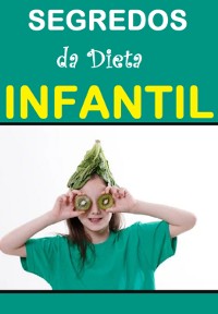 Cover Segredos Da Dieta Infantil