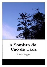 Cover A Sombra do Cão de Caça