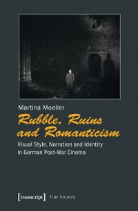 Cover Rubble, Ruins and Romanticism