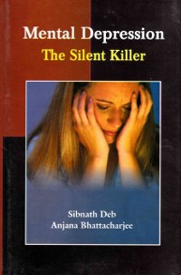 Cover Mental Depression: The Silent Killer