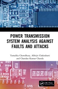 Cover Power Transmission System Analysis Against Faults and Attacks