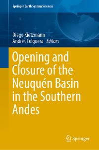 Cover Opening and Closure of the Neuquén Basin in the Southern Andes