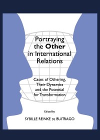 Cover Portraying the Other in International Relations