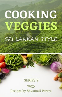 Cover Cooking Veggies Sri Lankan Style