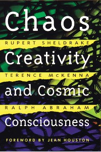 Cover Chaos, Creativity, and Cosmic Consciousness