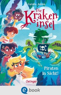 Cover Die Krakeninsel 1. Piraten in Sicht!