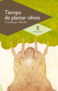 Cover Tiempo de plantar olivos