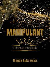 Cover Manipulant. Temptation Club tom 1