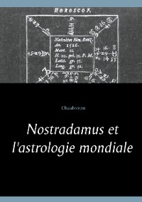 Cover Nostradamus et l'astrologie mondiale