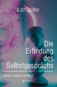 Cover Die Erfindung des Selbstgesprächs