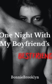 Cover One Night With My Boyfriend's Bestfriend