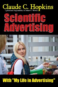 Cover Scientific Advertising with My Life in Advertising