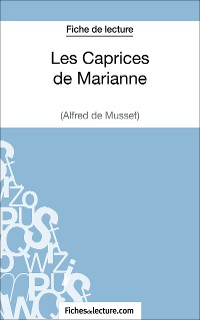 Cover Les Caprices de Marianne d'Alfred de Musset (Fiche de lecture)