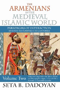 Cover The Armenians in the Medieval Islamic World
