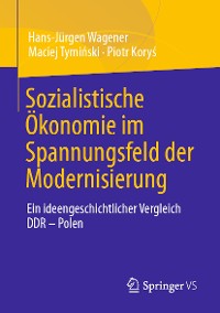 Cover Sozialistische Ökonomie im Spannungsfeld der Modernisierung