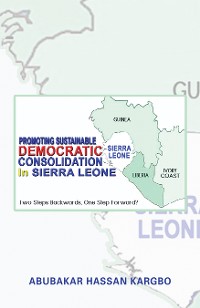 Cover Promoting Sustainable Democratic Consolidation in Sierra Leone