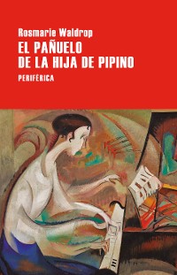 Cover El pañuelo de la hija de Pipino