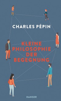 Cover Kleine Philosophie der Begegnung
