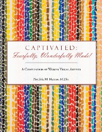 Cover Captivated: Fearfully, Wonderfully Made!