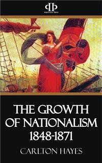Cover The Growth of Nationalism 1848-1871