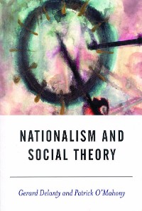 Cover Nationalism and Social Theory