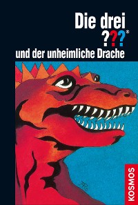 Cover Die drei ??? und der unheimliche Drache (drei Fragezeichen)