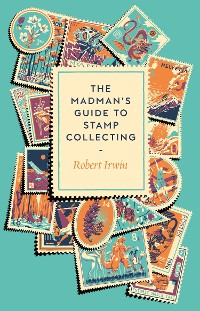 Cover The Madman's Guide to Stamp Collecting