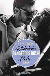 Cover Dangerous Rush. Gefährliche Liebe