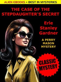 Cover The Case of the Stepdaughter’s Secret