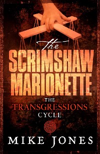 Cover Transgressions Cycle: The Scrimshaw Marionette