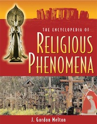 Cover The Encyclopedia of Religious Phenomena
