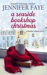 Cover Seaside Bookshop Christmas: A Single Dad, Friends to Lovers Small Town Romance