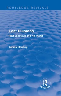 Cover Routledge Revivals: Lost Illusions (1974)