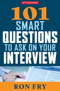 Cover 101 Smart Questions to Ask on Your Interview