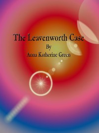 Cover The Leavenworth Case