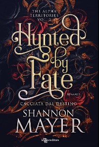 Cover Hunted by Fate. Cacciata dal destino