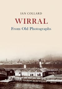 Cover Wirral From Old Photographs