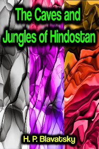 Cover The Caves and Jungles of Hindostan