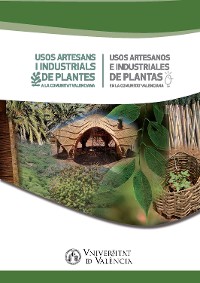 Cover Usos artesans i industrials de plantes a la Comunitat Valenciana