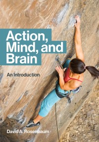 Cover Action, Mind, and Brain