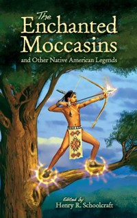 Cover Enchanted Moccasins and Other Native American Legends