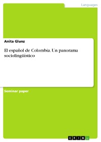 Cover El español de Colombia. Un panorama sociolingüístico