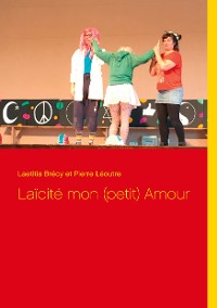 Cover Laïcité mon (petit) Amour