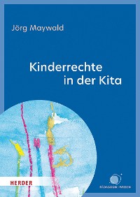 Cover Kinderrechte in der Kita