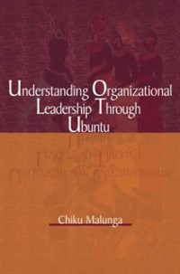 Cover Understanding Organizational Leadership through Ubunt