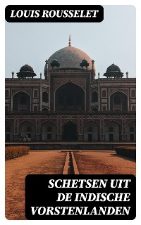 Cover Schetsen uit de Indische Vorstenlanden