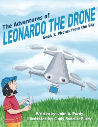 Cover The Adventures of Leonardo the Drone: Book 1