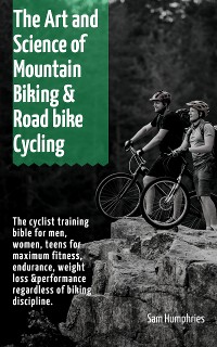 Cover The Art and Science of Mountain Biking & Road bike Cycling